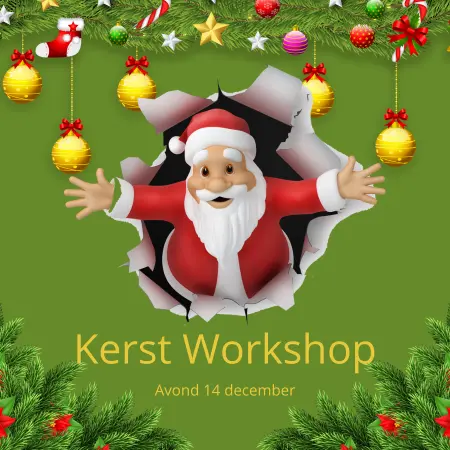 Kerstworkshop Avond Donderdag 14 december