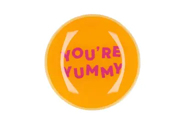 PLATE ROUND YOU'RE YUMMY 18X18X2CM