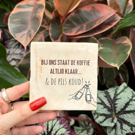 Tegeltje - Bij ons staat de koffie altijd klaar